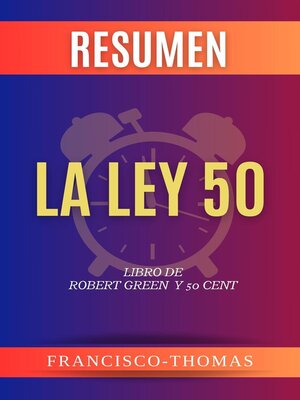 cover image of Resumen de La Ley 50 Libro de Robert Green y 50 Cent